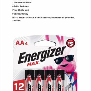 Wholesale Lot Of 4,200 Packs Of Energizer Max AA Batteries - 4 Pack - 12 Year Shelf Life - MSRP $5.00 Each Pack - Your Price Is Only $1.50 For Each Pack
